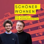 Logo of the podcast SCHÖNER WOHNEN - Der Podcast zur Wohnungsfrage Podcast SCHÖNER WOHNEN - Der Podcast zur Wohnungsfrage