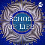Logo of the podcast School of Life Podcast School of Life
