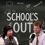 Logo of the podcast School's Out Podcast School's Out