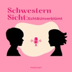 Podcast Von Frau zu Frau – aus SchwesternSicht