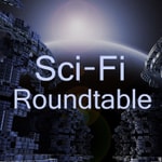 Sci-fi Roundtable Sci-fi Roundtable