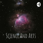 Logo of the podcast Science And Arts Podcast Science And Arts