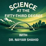 Logo of the podcast Science at the Fifty-Third Degree Podcast Science at the Fifty-Third Degree