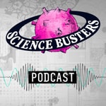 Logo of the podcast Science Busters Podcast Logo of the podcast Science Busters Podcast