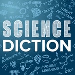 Logo of the podcast Science Diction Podcast Science Diction