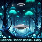 Logo of the podcast Science Fiction Books - Daily Podcast Science Fiction Books - Daily