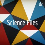 Logo of the podcast Science Files Podcast Science Files