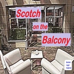 Logo of the podcast Scotch on the Balcony Podcast Scotch on the Balcony