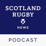 Logo of the podcast Scotland Rugby News Podcast Podcast Scotland Rugby News Podcast