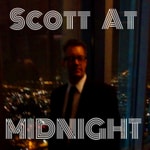 Logo of the podcast Scott at Midnight Podcast Scott at Midnight