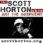 Scott Horton Show - Just the Interviews Scott Horton Show - Just the Interviews