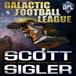 Logo of the podcast Scott Sigler's Galactic Football League (GFL) Series