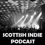 Scottish Indie Podcast Scottish Indie Podcast