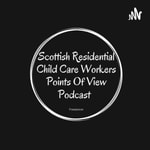 Logo of the podcast Residential Child Care Workers Points Of View Podcast , Global Podcast Residential Child Care Workers Points Of View Podcast , Global