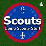 Logo of the podcast Scouts Doing Scouty Stuff Podcast Scouts Doing Scouty Stuff