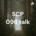 Logo of the podcast SCP 096 talk Podcast SCP 096 talk