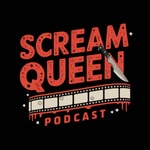 Scream Queen Podcast Scream Queen Podcast