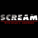Logo of the podcast SCREAM with Ryan C. Showers Podcast SCREAM with Ryan C. Showers