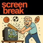 Logo of the podcast Screen Break Podcast Screen Break