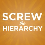 Screw the Hierarchy Podcast Screw the Hierarchy