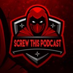 Logo of the podcast Screw This Podcast Podcast Screw This Podcast