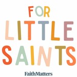 Logo of the podcast Scripture Stories for Little Saints Podcast Scripture Stories for Little Saints