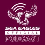 Sea Eagles Official Podcast Channel Podcast Sea Eagles Official Podcast Channel