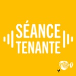 Logo of the podcast Séance Tenante Podcast Séance Tenante