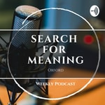 Logo of the podcast Search for Meaning - with the Oxford Baha'i Community Podcast Search for Meaning - with the Oxford Baha'i Community