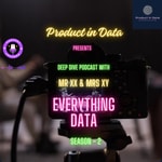 Logo of the podcast Season-2 Product in Data - Diving Deep into Everything Data Podcast Season-2 Product in Data - Diving Deep into Everything Data