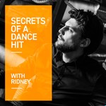 Logo of the podcast Secrets of a Dance Hit with Ridney Podcast Secrets of a Dance Hit with Ridney