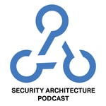 Security Architecture Podcast Security Architecture Podcast