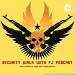 Logo of the podcast Security Walk With FJ Podcast Security Walk With FJ