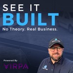 Logo of the podcast See It Built — No Theory. Real Business. Podcast See It Built — No Theory. Real Business.