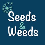 Seeds & Weeds Podcast Podcast Seeds & Weeds Podcast