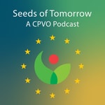 Logo of the podcast Seeds of Tomorrow - A CPVO Podcast Podcast Seeds of Tomorrow - A CPVO Podcast
