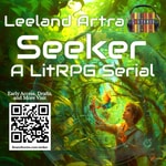 Logo of the podcast Seeker, A LitRPG Audiobook Podcast Seeker, A LitRPG Audiobook