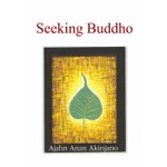 Logo of the podcast Seeking Buddho Podcast Seeking Buddho