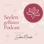 Logo of the podcast Seelengeflüster-Podcast Podcast Seelengeflüster-Podcast