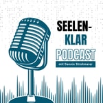 Logo of the podcast Seelenklar Podcast Podcast Seelenklar Podcast