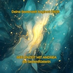 Logo of the podcast Seelenzeit mit Andrea – Der Podcast für deinen inneren Weg Podcast Seelenzeit mit Andrea – Der Podcast für deinen inneren Weg