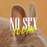 Logo of the podcast Сегодня без секса Podcast Сегодня без секса
