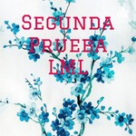Logo of the podcast Segunda Prueba LML Podcast Segunda Prueba LML