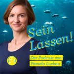 Podcast Seinlassen