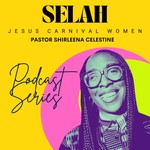 Logo of the podcast SELAH Jesus Carnival Women Podcast SELAH Jesus Carnival Women