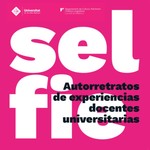 Logo of the podcast Selfie, autorretratos de experiencias docentes universitarias 2020 y 2021 Podcast Selfie, autorretratos de experiencias docentes universitarias 2020 y 2021