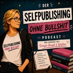 Logo of the podcast Selfpublishing ohne Bullshit Podcast Selfpublishing ohne Bullshit
