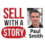 Logo of the podcast Sell with a Story Podcast Podcast Sell with a Story Podcast