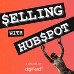 Selling with Hubspot Podcast Selling with Hubspot