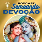 Logo of the podcast Semeando Devoção Podcast Semeando Devoção